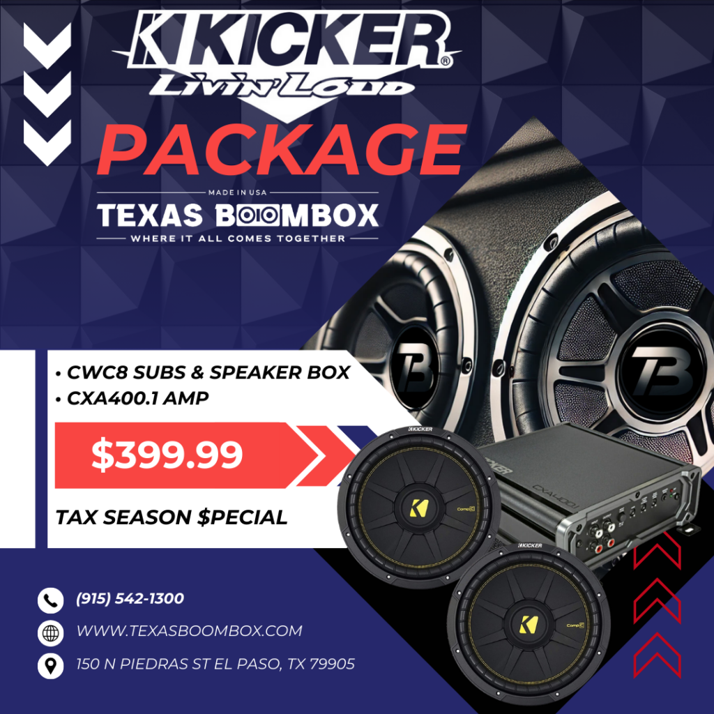 Custom Car Audio Kicker Package Tax Season Special 2025 El Paso Texas Boombox